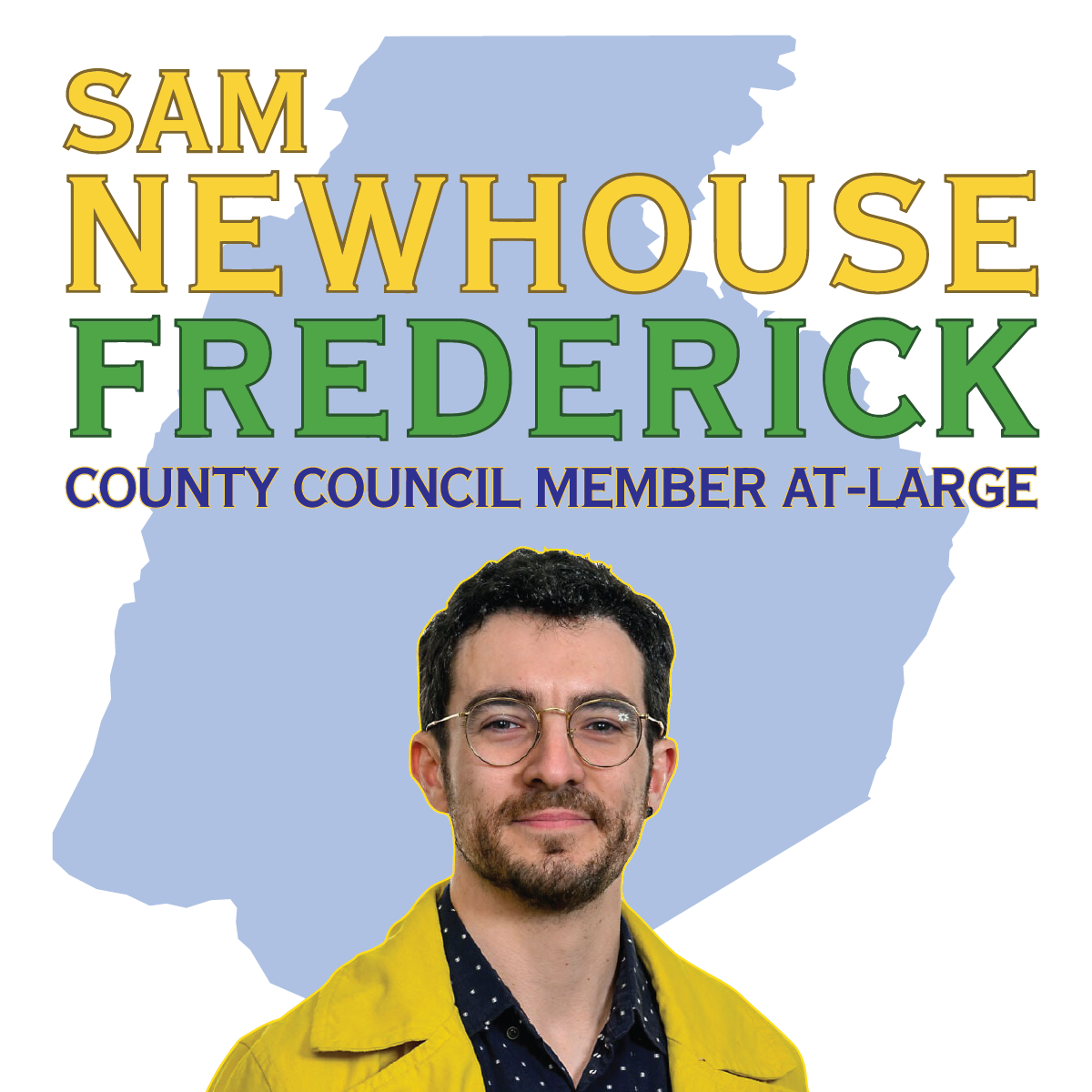 Sam Newhouse for Frederick County Council Member At-Large